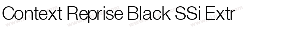 Context Reprise Black SSi Extra Bold字体转换